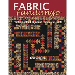  Fabric Fandango Combining Hand Dyed and Commercial Prints 