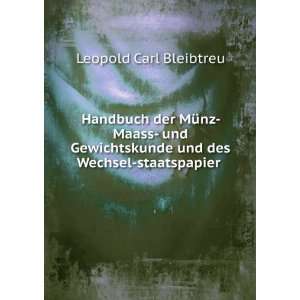   und des Wechsel staatspapier . Leopold Carl Bleibtreu Books