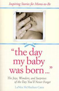 the day my baby was born lanita mcmeekan cates paperback
