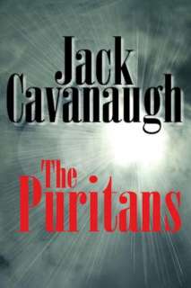   The Puritans by Jack Cavanaugh, Jack Cavanaugh, via 