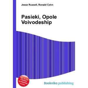  Pasieki, Opole Voivodeship Ronald Cohn Jesse Russell 