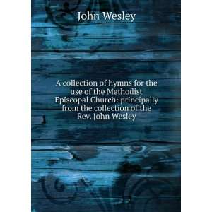   from the collection of the Rev. John Wesley: John Wesley: Books