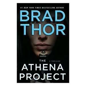    The Athena Project 1st (first) edition Text Only Brad Thor Books