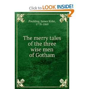 The merry tales of the three wise men of Gotham. James 