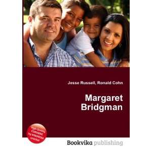  Margaret Bridgman Ronald Cohn Jesse Russell Books