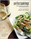 Perfect Pairings A Master Sommeliers Practical Advice for Partnering 