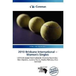  2010 Brisbane International   Womens Singles 