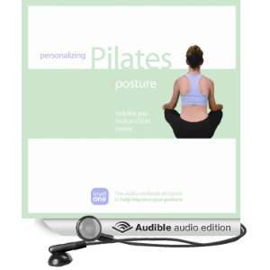  Personalizing Pilates Posture Improvement (Audible Audio 