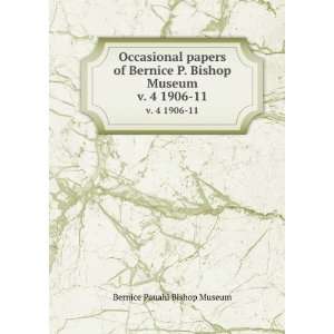   Bishop Museum. v. 4 1906 11 Bernice Pauahi Bishop Museum Books