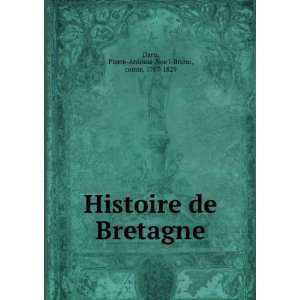  Histoire de Bretagne Pierre Antoine NoeÌ?l Bruno, comte 
