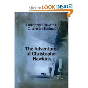   Christopher Hawkins  Christopher Bushnell, Charles I. Hawkins Books