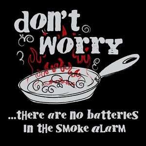 Chef Apron Dont Worry No Battery In Smoke Alarm New  