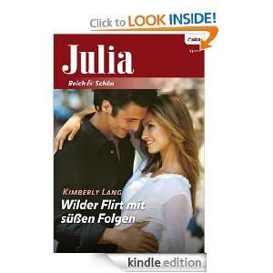 Wilder Flirt mit süßen Folgen (German Edition) Kimberly Lang 