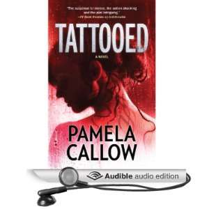   Tattooed (Audible Audio Edition) Pamela Callow, Eva Kaminsky Books