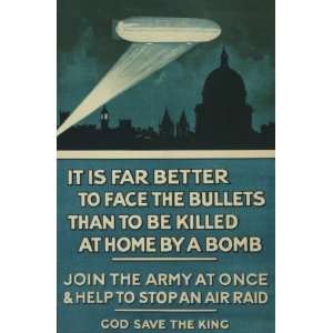  World War I Poster   It is far better to face the bullets 