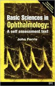 Basic Sciences in Ophthalmology: A Self Assessment Text, (0727913778 