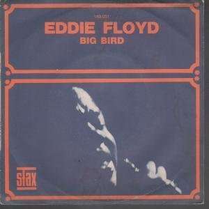    BIG BIRD 7 INCH (7 VINYL 45) FRENCH STAX 1968 EDDIE FLOYD Music