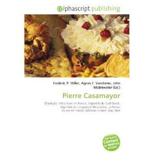  Pierre Casamayor (French Edition) (9786133937901): Books