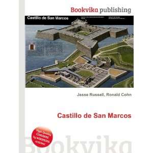 Castillo de San Marcos: Ronald Cohn Jesse Russell:  Books