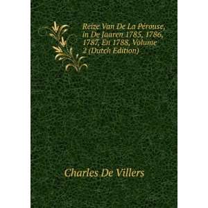   , 1787, En 1788, Volume 2 (Dutch Edition): Charles De Villers: Books