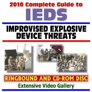  to IEDs   Improvised Explosive Devices: Enemy Tactics, Counter IED 