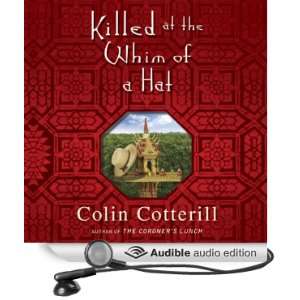  Killed at the Whim of a Hat (Audible Audio Edition) Colin 