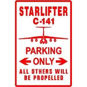  C 141 STARLIFTER PARKING military pilot sign: Home 