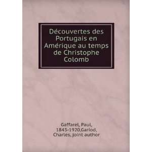   Colomb Paul, 1843 1920,Gariod, Charles, joint author Gaffarel Books