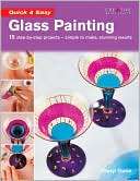 Quick & Easy Glass Painting Cheryl Owen