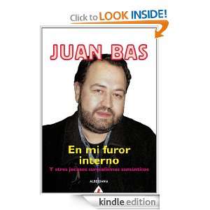 En mi furor interno (Spanish Edition) Juan Bas  Kindle 