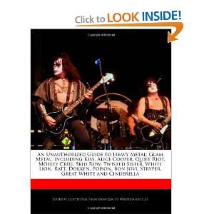  An Unauthorized Guide to Heavy Metal Glam Metal 