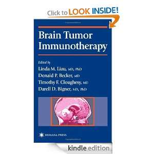 Brain Tumor Immunotherapy Linda M. Liau, Donald P. Becker, Timothy F 