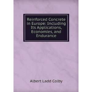   , Economies, and Endurance Albert Ladd Colby  Books