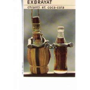  Chianti et coca cola Exbrayat Books