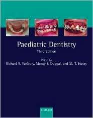 Paediatric Dentistry, (0198565836), Richard R. Welbury, Textbooks 