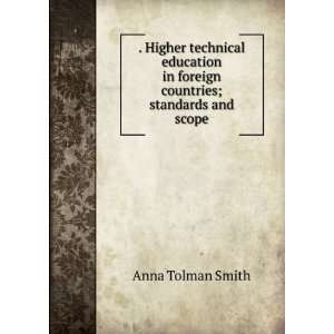   in foreign countries; standards and scope Anna Tolman Smith Books