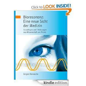 Bioresonanz Eine neue Sicht der Medizin Grundlagen und Erfahrungen 