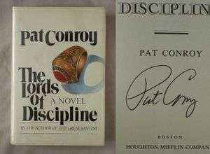 Signed LORDS OF DISCIPLINE Pat Conroy HC/DJ BOOK 9780395294628  