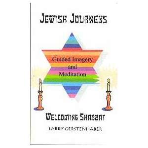  Welcoming Shabbat Guided Imagery and Meditation 