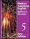 Modern American English, Vol. 5, (0135941105), Robert James Dixson 