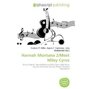  Hannah Montana 2/Meet Miley Cyrus (9786132851291) Books