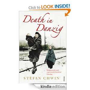 Death In Danzig Stefan Chwin  Kindle Store