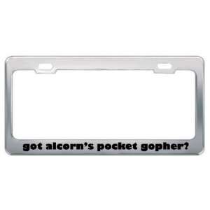 Got AlcornS Pocket Gopher? Animals Pets Metal License Plate Frame 