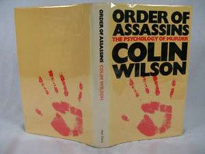 SIGNED Order of Assassins: The Psychology of Murder COLIN WILSON 