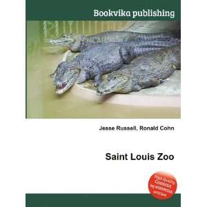  Saint Louis Zoo: Ronald Cohn Jesse Russell: Books