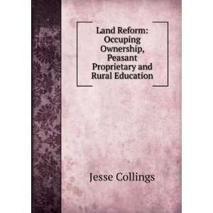 Land Reform Occuping Ownership, Peasant Proprietary and Rural 