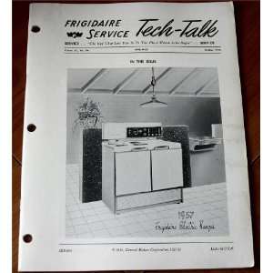  Frigidaire 1957 Electric Ranges (Frigidaire Service Tech Talk 