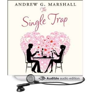   Trap: The Two step Guide to Escaping It and Finding Lasting Love