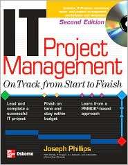 It Project Management On Track from Start to Finish, Second Edition 