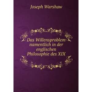   in der englischen Philosophie des XIX . Joseph Warshaw Books